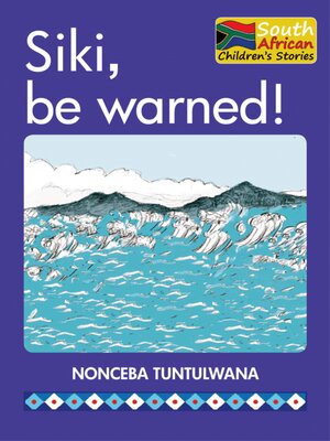 cover image of Siki, Be Warned!